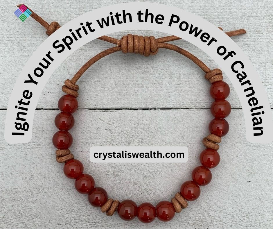 ignite your spirits with carnelian