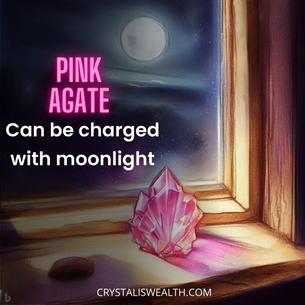 pink agate can be charged with moonlight