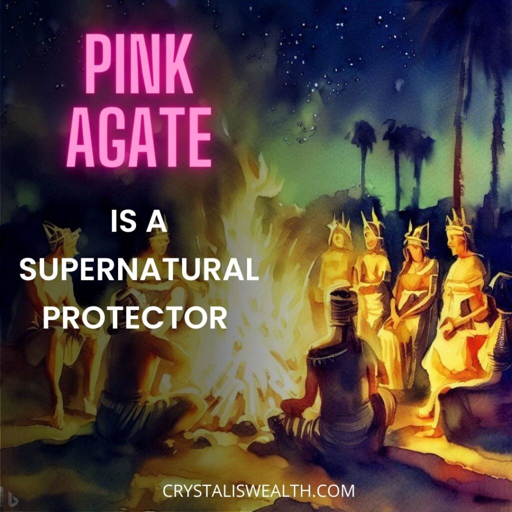 pink agate is supernatural protector