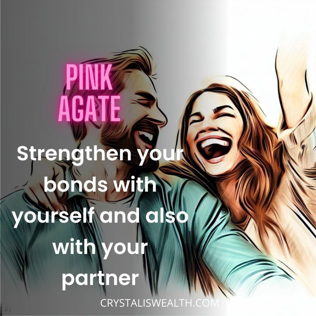 pink agate strengthen your bonds