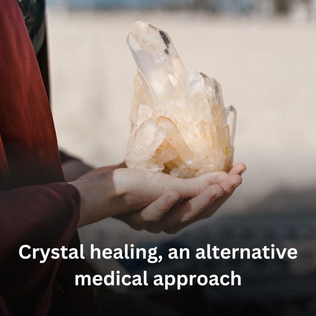 crystal healing alternative therapy