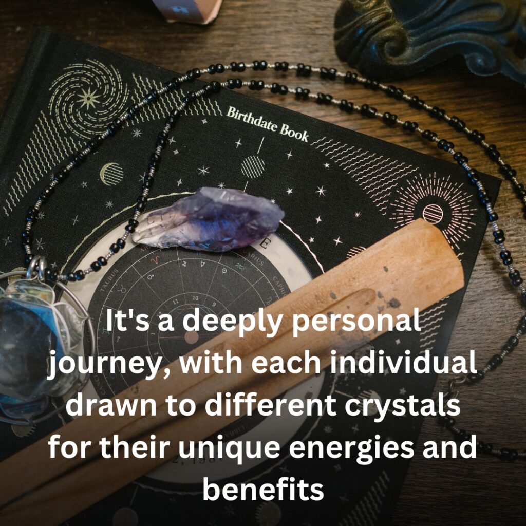 crystal healing is a personal journey