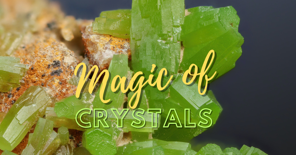 magic of crystals